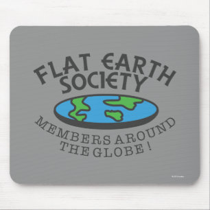 Flat Earth Society-Mitglieder auf der ganzen Welt Mousepad