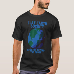 Flat Earth Society-Mitglieder auf der ganzen Welt T-Shirt