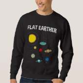Flat Earther Flat Earth Map Conspiracy  1 Sweatshirt (Vorderseite)