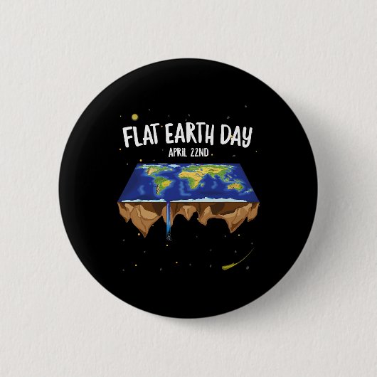 Flat Earthers 22. April Earth Day Button (Vorderseite)