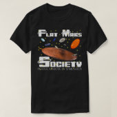 Flat Mars Society, Fun Science, Funny Science T-Sh T-Shirt (Design vorne)