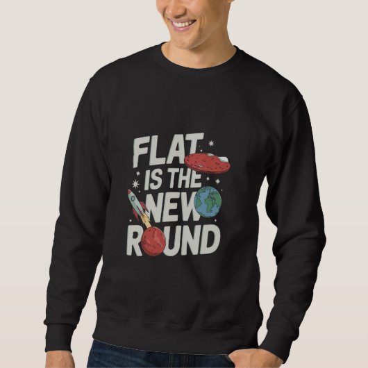 Flat Mars Society Funny Sarcastic Science Planet Sweatshirt (Vorderseite)