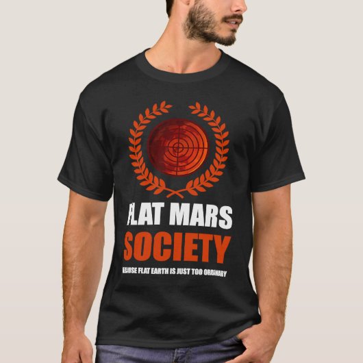 Flat Mars Society Theory T-Shirt (Vorderseite)