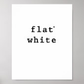 Flat white - minimalistic typography poster (Vorne)