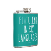 Flatulent in sechs Sprachen Flachmann (Rechts)