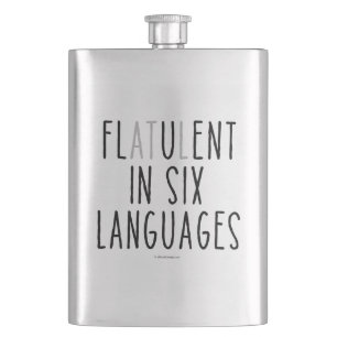 Flatulent In Six Languages Hip Flask Flachmann