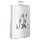 Flatulent In Six Languages Hip Flask Flachmann (Rechts)