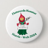 Flatwood Monster für Harris-Walz 2024 Button (Vorderseite)