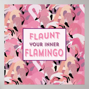 Flaunt Ihr inneres Flamingo-Plakat - Rosa Poster