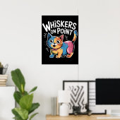 Flawless Feline Whiskers Poster (Heimbüro)