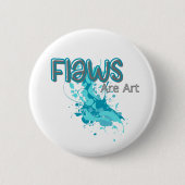 Flaws Are Art – Inspirational Abstract Splash Blue Button (Vorderseite)