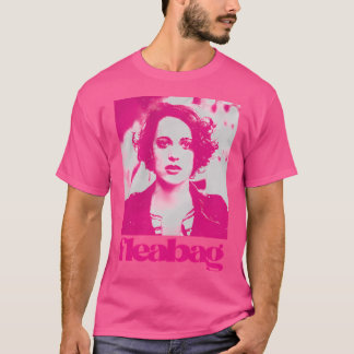 Fleabag by Phoebe Waller Bridge T-Shirt