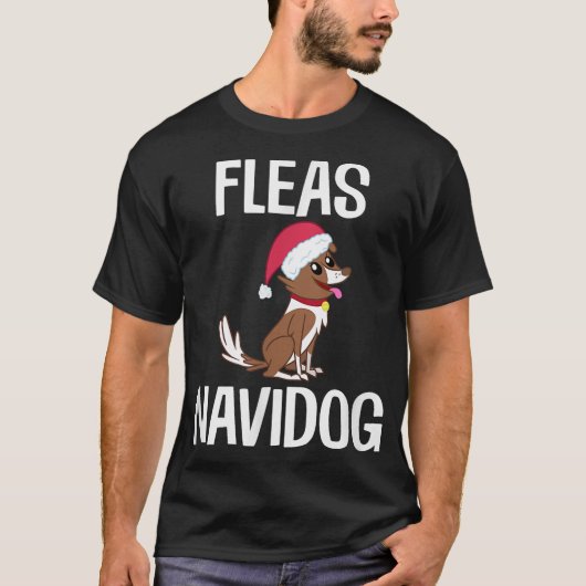 Fleas Navidog Funny Dog Fleas Xmas Weihnachten T-Shirt (Vorderseite)