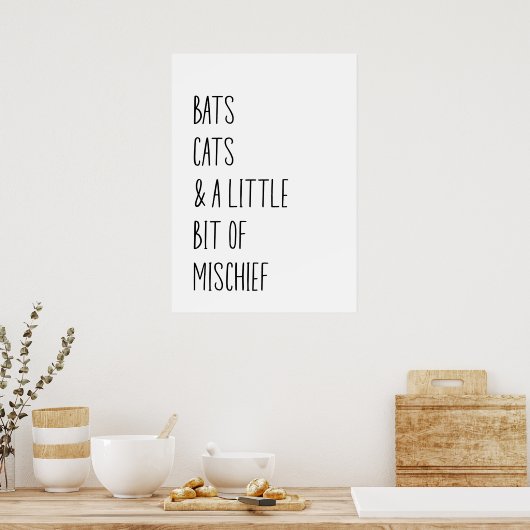 Fledermäuse Katzen und ein bisschen Unfug Poster (Küche)