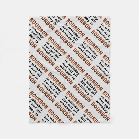 FLEECE-DECKEN - nicht aller Whisky ist BOURBON! Fleecedecke (Vorderseite)