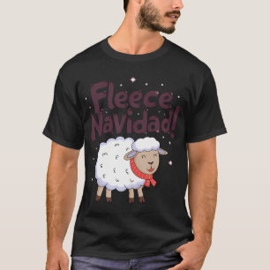 Fleece Navidad Funny Christmas Sheep Festival T-Shirt