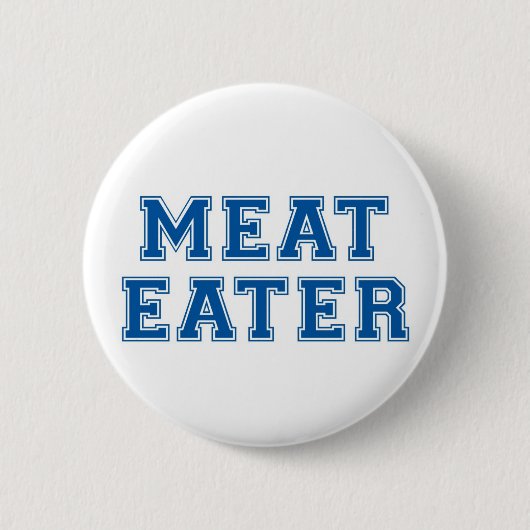 Fleisch-Esser Button (Vorderseite)