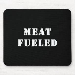 Fleisch gespeist. Fun Keto Carnivore Zitat Mousepad