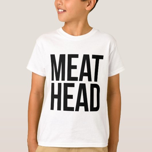 Fleisch HauptMeathead T-Shirt (Vorderseite)