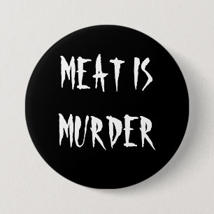 Fleisch ist Mord Button