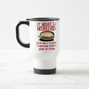 Fleisch ist Mord Funny Travel Mug Spaß Reisebecher