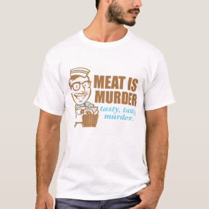 Fleisch ist Mord-… geschmackvoller geschmackvoll T-Shirt