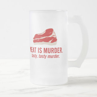 Fleisch ist Mord, geschmackvoller Mord Mattglas Bierglas