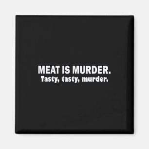 Fleisch Ist Mord Lecker Lecker Mord Sarkastische B Magnet