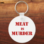 Fleisch ist Mord Schlüsselanhänger (Vorderseite)