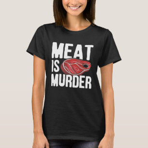 Fleisch Ist Mord T-Shirt