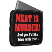 Fleisch ist Mord! Und ja, ich hätte gerne Fries da Laptopschutzhülle (Vorne Rechts)