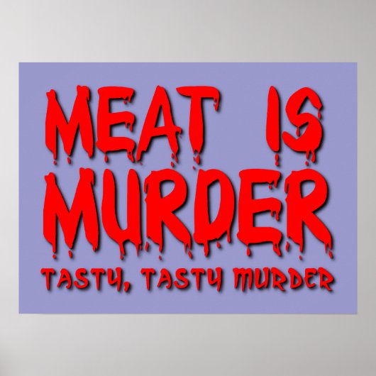 Fleisch ist Murder Funny Poster Spaß (Vorne)