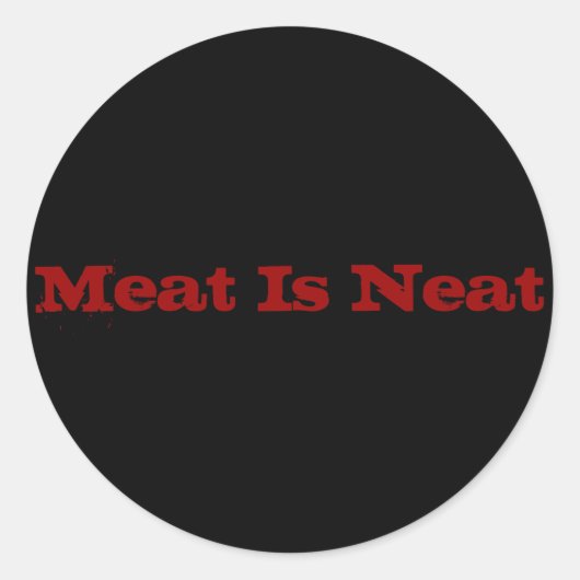 Fleisch ist ordentlich runder aufkleber (Vorderseite)