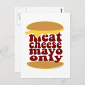 Fleisch Käse Mayo Nur! Postkarte (Vorne/Hinten)
