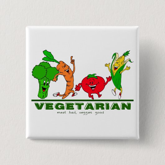 Fleisch schlecht, Gemüse gut Vegetarier Button (Vorderseite)