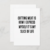 Fleisch schneiden ist, wie ich mich ausdrücke - es dankeskarte (Vorne/Hinten)