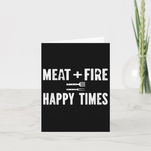 Fleischfeuer glücklich Zeiten Funny Grillen Grill Karte (Vorderseite)