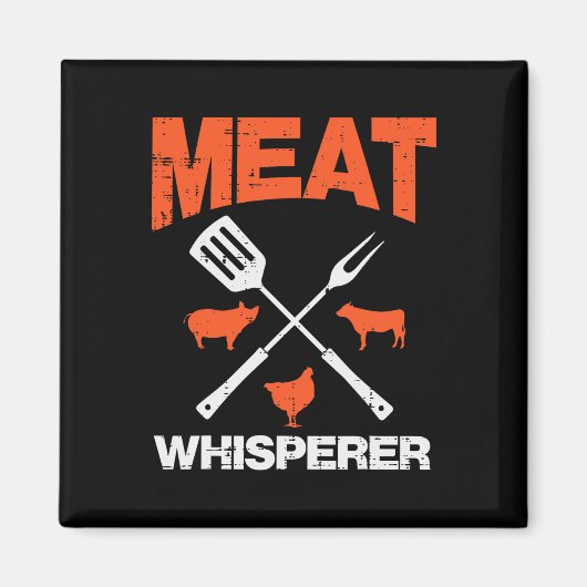 Fleischflüsterer Lustiger Barbecue-Grill Bbq Grill Magnet (Vorne)