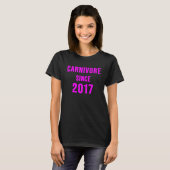 Fleischfresser seit 2017 3 T-Shirt (Vorne ganz)