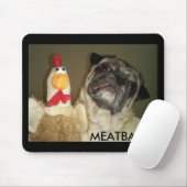 FLEISCHKLÖSCHEN MOUSEPAD (Mit Mouse)
