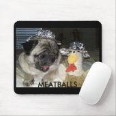 FLEISCHKLÖSCHEN MOUSEPAD (Mit Mouse)