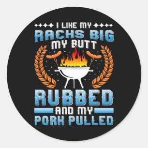 Fleischliebhaber Ich mag meine Racks groß Pulled P Runder Aufkleber