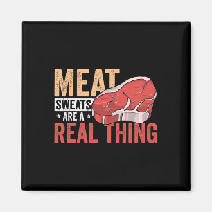 Fleischschweiß Ist Ein Reales Ding Bbq Enthusiast  Magnet