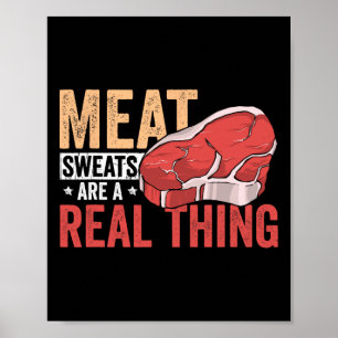 Fleischschweiß Ist Eine Richtige Sache Bbq-Enthusi Poster