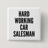fleißiger Autoverkäufer Button (Vorderseite)