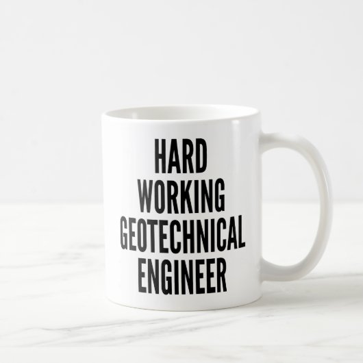 Fleißiger Geotechnik-Ingenieur Kaffeetasse (Rechts)