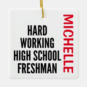 fleißiger High School Freshman CUSTOM Keramikornament