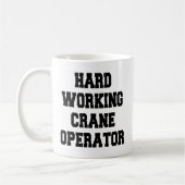 Fleißiger Kranführer Kaffeetasse (Links)