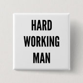 fleißiger Mensch Button (Vorderseite)