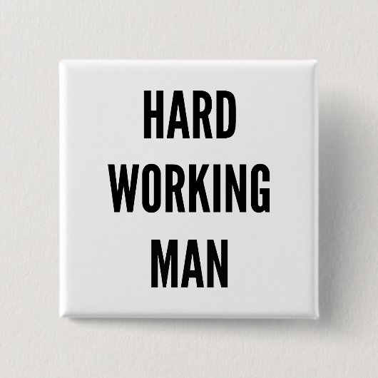 fleißiger Mensch Button (Vorderseite)